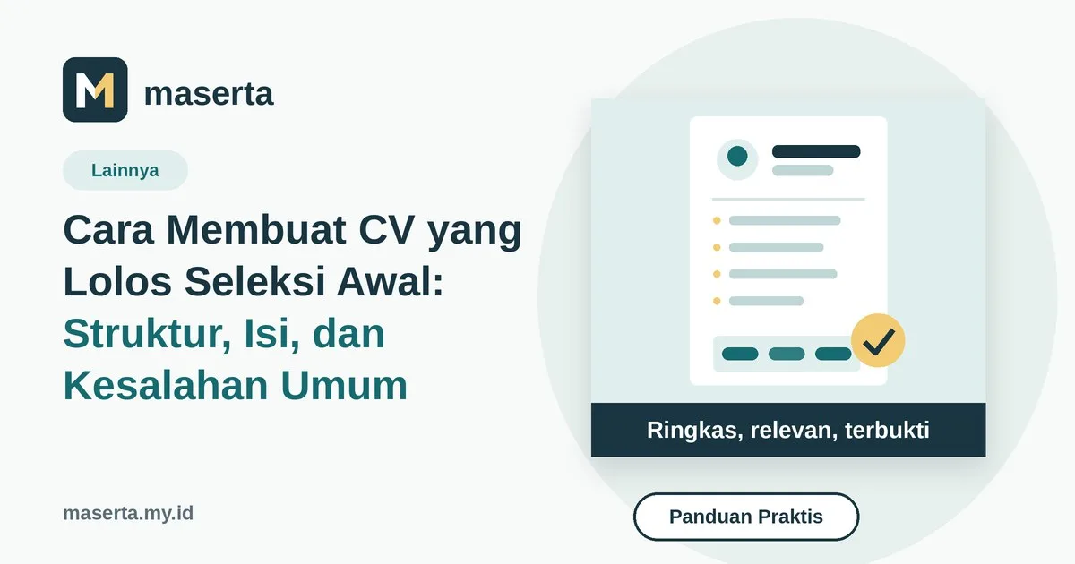 Ilustrasi: Cara Membuat CV yang Lolos Seleksi Awal: Struktur, Isi, dan Kesalahan Umum
